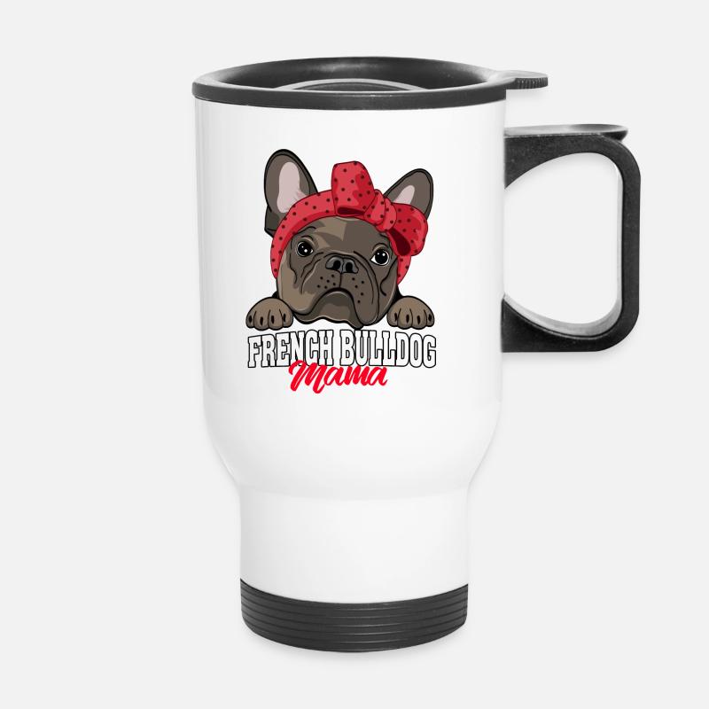 French Bulldog Mama - Bully Mama - Thermobecher mit Tragegriff - Weiß