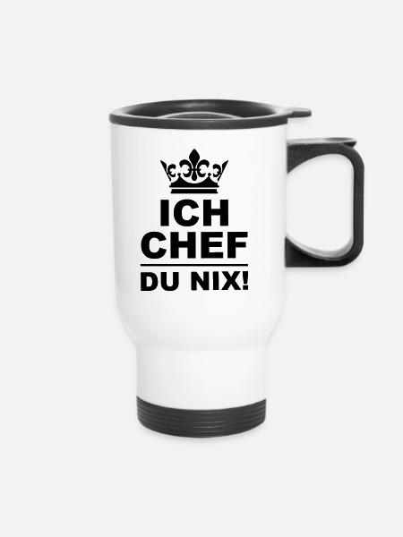 Ich Chef Du nix Krone - Thermobecher mit Tragegriff - Weiß