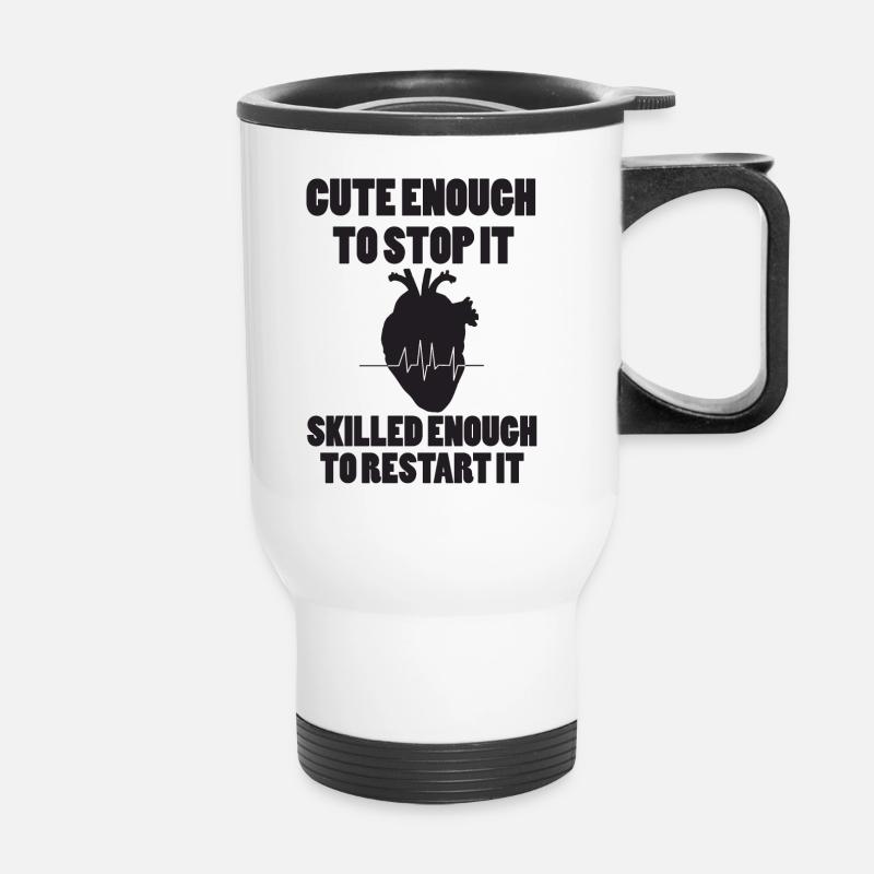 Doctor / Physician: Cute Enough To Stop It - Thermal mug with handle - white