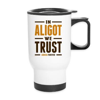 In Aligot we trust - Tasse isotherme avec poignée - blanc - Devant