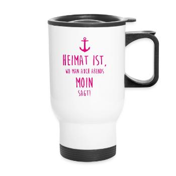 Heimat ist, wo man auch abends MOIN sagt! - Thermobecher mit Tragegriff - Weiß - Vorne