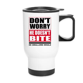 Don't worry he doesn't bite dogs funny sayings - Thermal mug with handle - white - Front