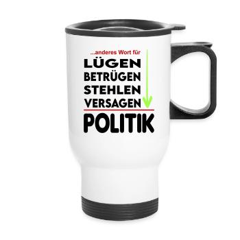 Politik Versager Lügner Betrüger FDP SPD Grüne - Thermobecher mit Tragegriff - Weiß - Vorne