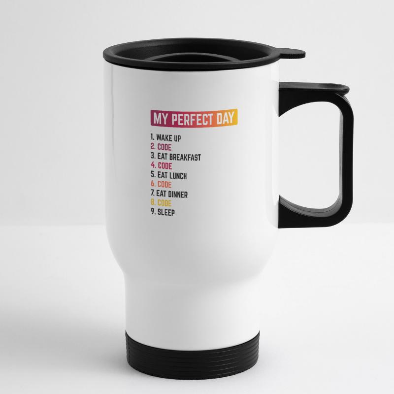 My Perfect Day Wake Up Code Software Developer Pro Thermobecher mit Tragegriff