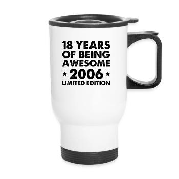 18 ans d’être génial 2006 Édition limitée - Tasse isotherme avec poignée - blanc - Devant
