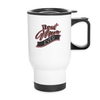 Best Mom ever - Thermal mug with handle - white - Front
