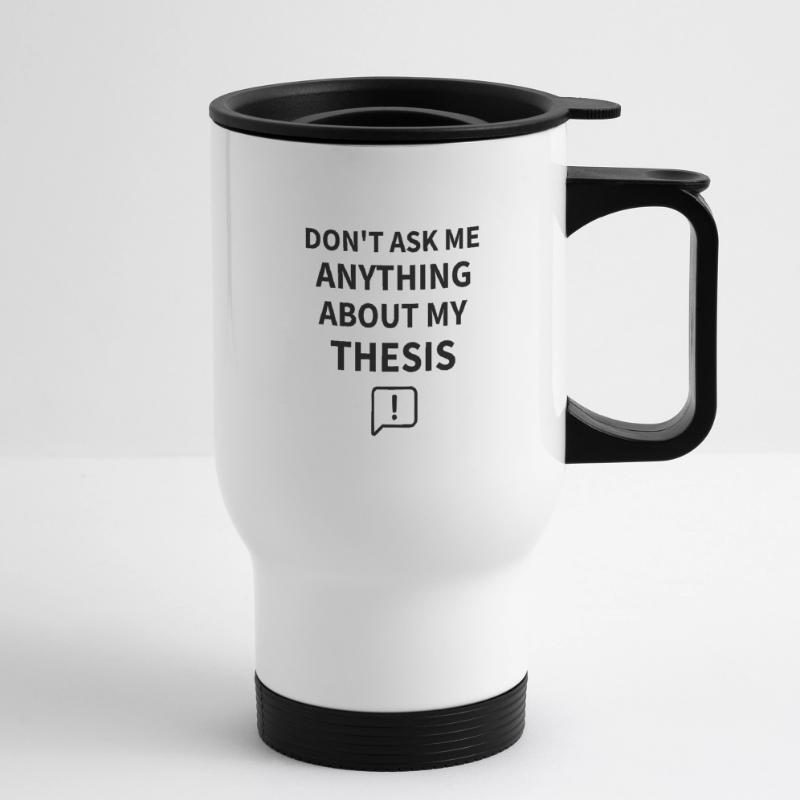 Dissertation PhD thesis | PhD student Thermal mug with handle