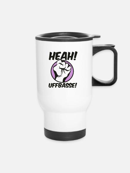 Uffbasse! - Thermobecher mit Tragegriff - Weiß