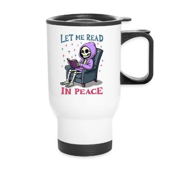 Let me read in peace - Thermal mug with handle - white - Front