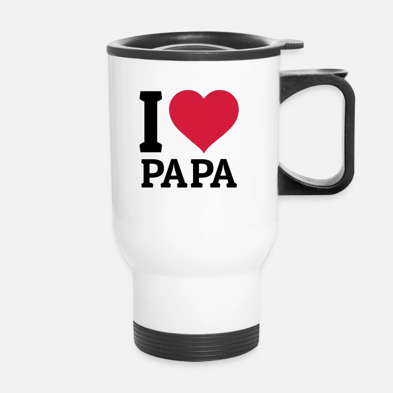 I love Papa - Thermobecher mit Tragegriff - Weiß