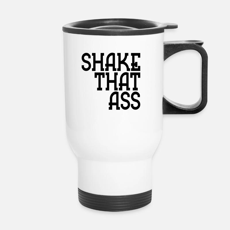 shake that ass - Thermobecher mit Tragegriff - Weiß
