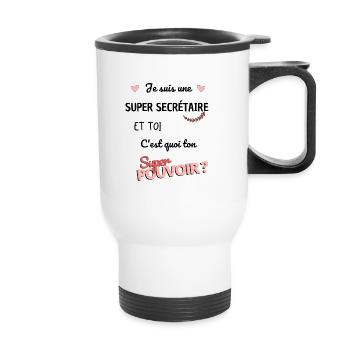 Je suis une super secrétaire ! super secrétaire - Tasse isotherme avec poignée - blanc - Devant
