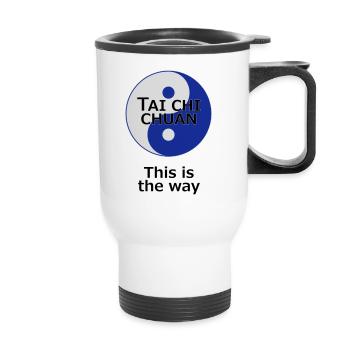 Tai Chi Chuan This is the way Yin Yang Taiji Vekto - Thermobecher mit Tragegriff - Weiß - Vorne