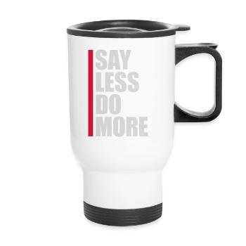 Dire moins faire plus - Tasse isotherme avec poignée - blanc - Devant