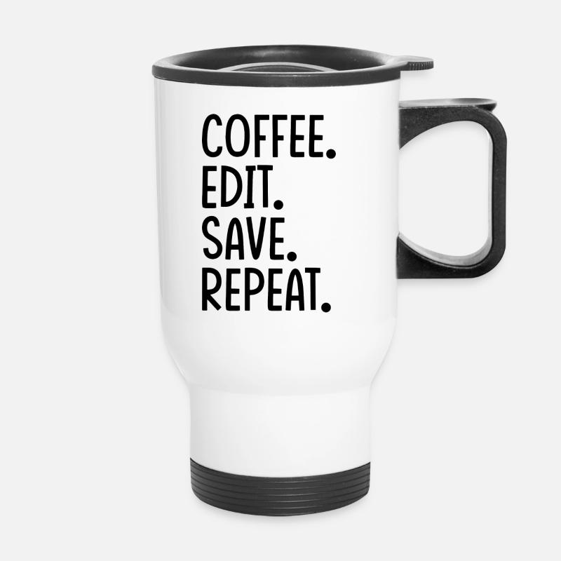 Coffee Edit Save Repeat - Thermal mug with handle - white
