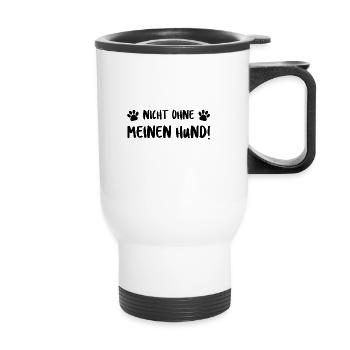 Pas sans mon chien - des proverbes de chien - Tasse isotherme avec poignée - blanc - Devant