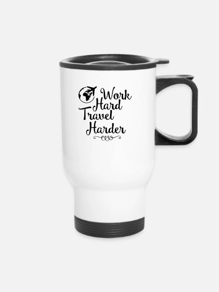 work hard travel harder - Thermobecher mit Tragegriff - Weiß