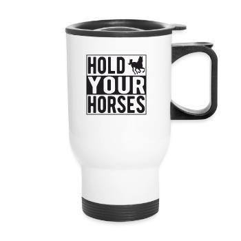 Hold your Horses - Thermobecher mit Tragegriff - Weiß - Vorne