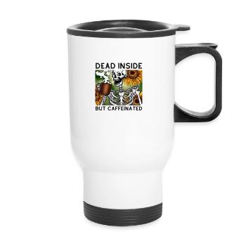 Dead Inside But Caffeinated - Thermal mug with handle - white - Front