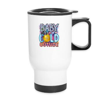 Baby its cold outside - Tasse isotherme avec poignée - blanc - Devant