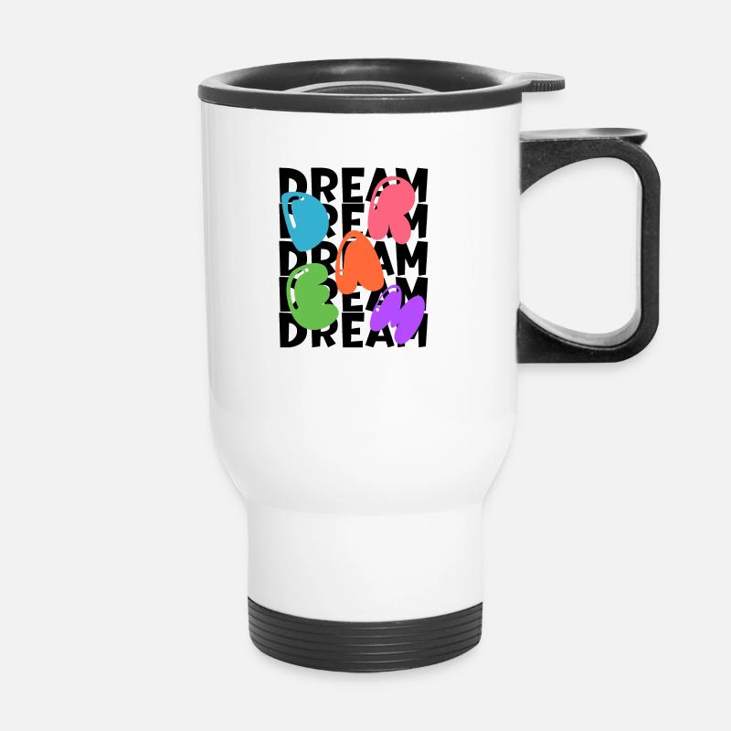 "Dream Big T-Shirt- Inspiring Design for Dreamers" - Thermal mug with handle - white