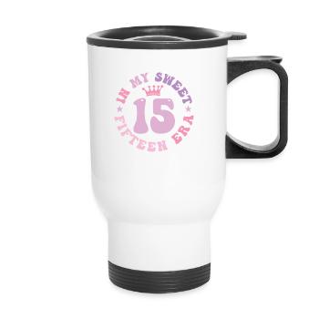 In My Sweet Fifteen Era 15th Birthday 15th - Thermal mug with handle - white - Front