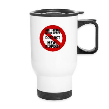 AI does not heal stupidity - Thermal mug with handle - white - Front