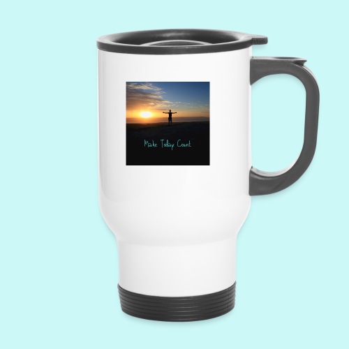Make Today Count - Thermal mug with handle