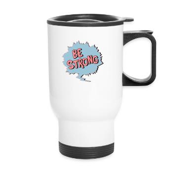 Be Strong - Thermobecher mit Tragegriff - Weiß - Vorne