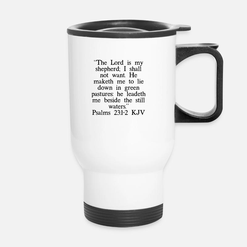 Psalms 23: 1-2 King James Version - Thermobecher mit Tragegriff - Weiß