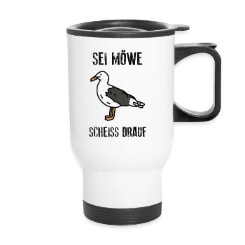 Sei Möwe - scheiss drauf - Norddeutsch Küste - Thermobecher mit Tragegriff - Weiß - Vorne