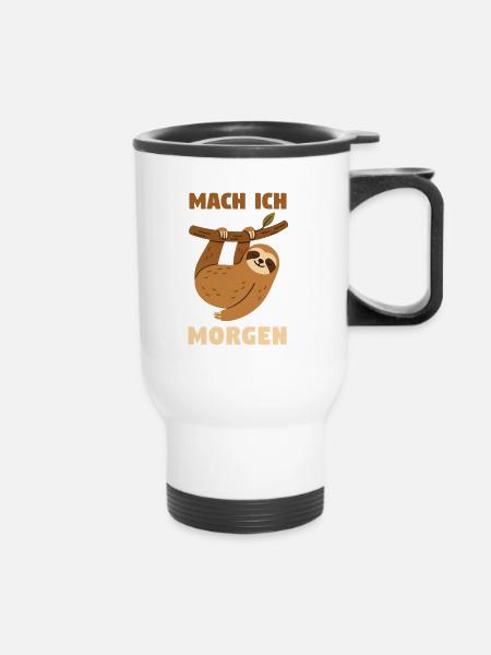Mach ich morgen - Thermobecher mit Tragegriff - Weiß