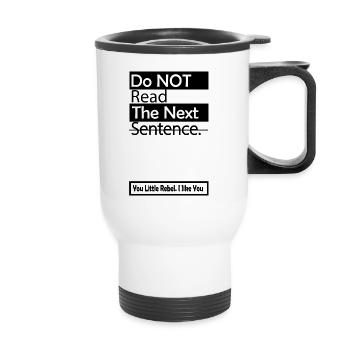 Funny - Funny - Saying - Funny saying - Thermal mug with handle - white - Front