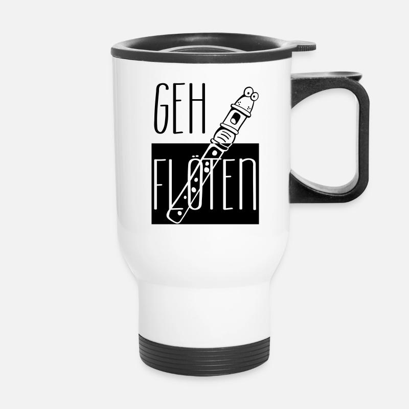 Geh Flöten - Flöte - Blockflöte - Geschenk - Musik - Thermobecher mit Tragegriff - Weiß