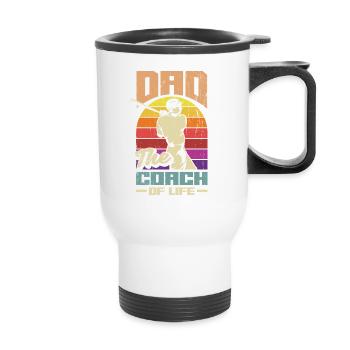 Dad The Coch Of Life Fathers Day Baseball - Thermal mug with handle - white - Front