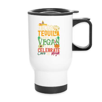 Tacos Tequila et tous végétaliens Célébrons Cinco - Tasse isotherme avec poignée - blanc - Devant