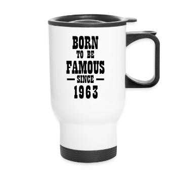 Born to be famous since 1963 - Thermal mug with handle - white - Front