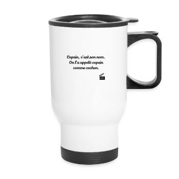 Copain comme cochon ! Les Bronzés font du ski - Tasse isotherme avec poignée - blanc - Devant