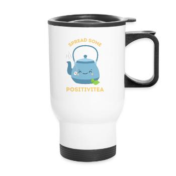 Spread some positivitea - Thermal mug with handle - white - Front