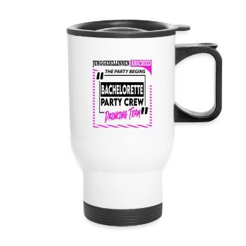 Bachelorette Party Crew Junggesellinnen Frau Drink - Thermobecher mit Tragegriff - Weiß - Vorne