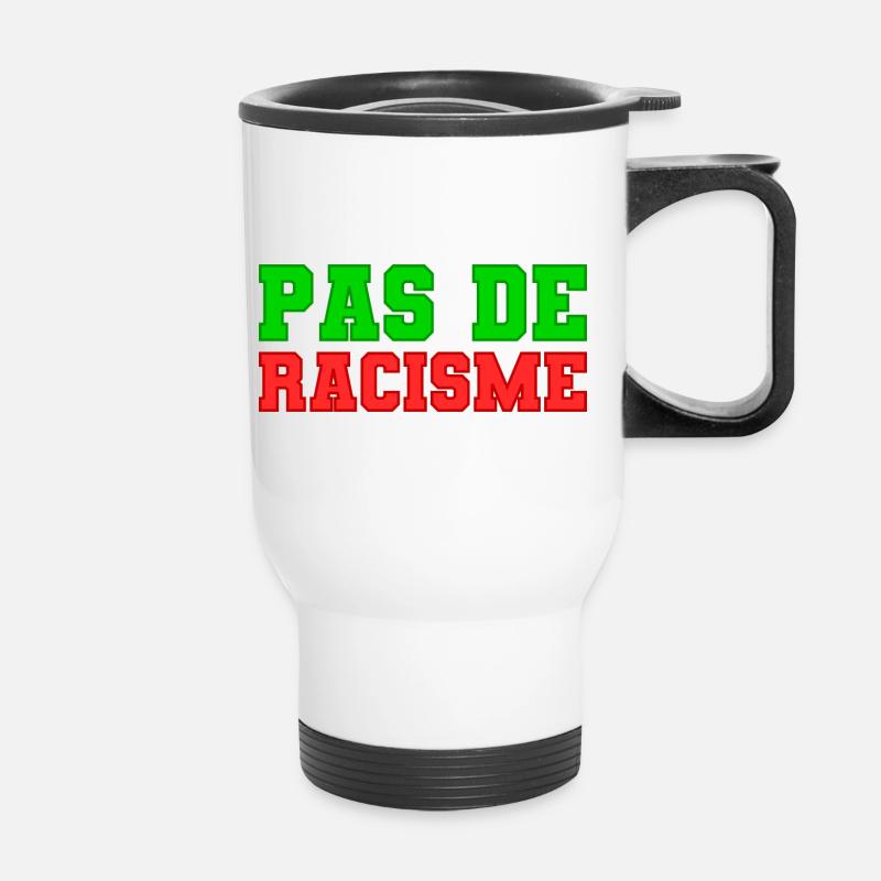 Pas de racisme! - Tasse isotherme avec poignée - blanc