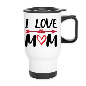 I Love Mom - Thermobecher mit Tragegriff - Weiß - Vorne