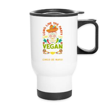 Long live vegan food long live Cinco de Mayo - Thermobecher mit Tragegriff - Weiß - Vorne
