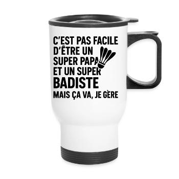 Badminton – Super Papa Badiste - Tasse isotherme avec poignée - blanc - Devant