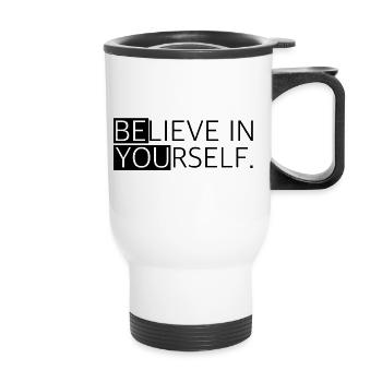 Soyez vous-même | Croire en soi, motivation, objectif - Tasse isotherme avec poignée - blanc - Devant