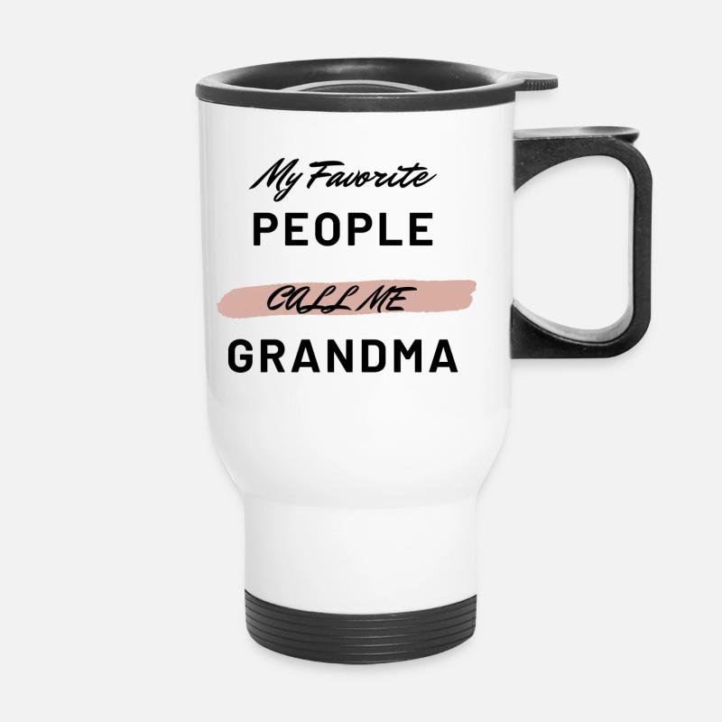 Drôle Mes gens préférés m’appellent Grand-mère Design - Tasse isotherme avec poignée - blanc