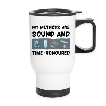 My methods are sound and time-honoured - Thermal mug with handle - white - Front
