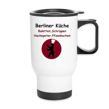 Berliner Küche, Rezept DDR, Berlin Sprüche typisch - Thermobecher mit Tragegriff - Weiß - Vorne
