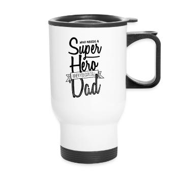Cadeau fête des pères père fête des pères - Tasse isotherme avec poignée - blanc - Devant