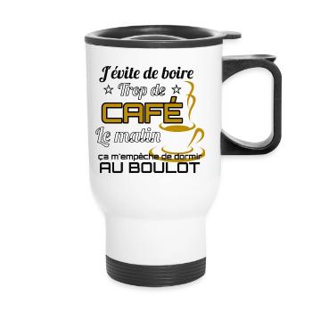 Café Shirt • Citation drôle • Café Cadeaux - Tasse isotherme avec poignée - blanc - Devant